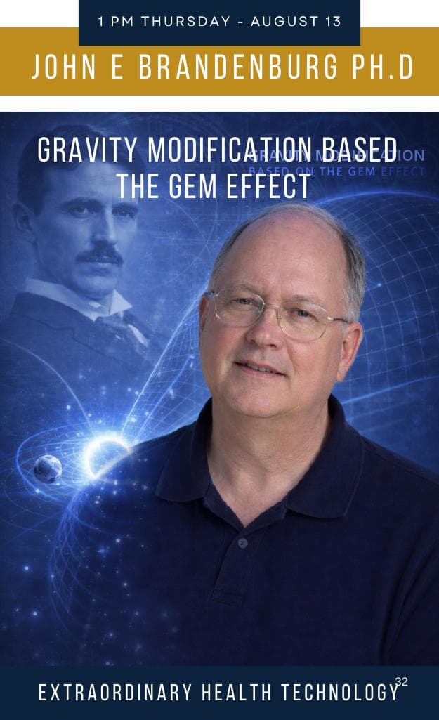 Dr. John E. Brandenburg, Gravity Modification Based on the GEM Effect
