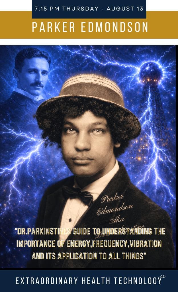 Parker Edmondson, Dr. Parkinstine’s Guide to Energy, Frequency, and Vibration